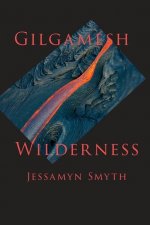 Gilgamesh Wilderness