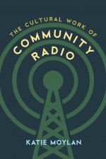 Cultural Work of Community Radio