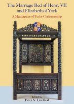 Marriage Bed of Henry VII and Elizabeth of York
