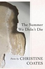 Summer We Didn't Die