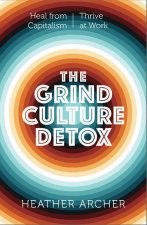 Grind Culture Detox
