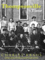 Thompsonville in Time