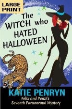 Witch who Hated Halloween