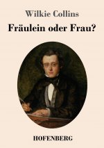 Fraulein oder Frau?