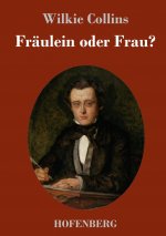 Fraulein oder Frau?