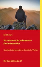 So aktivierst du unbekannte Gedankenkrafte