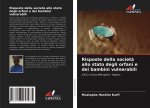 Risposte della societa allo stato degli orfani e dei bambini vulnerabili