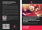 Padronizacao do sistema de fertirrigacao por gotejamento para cultivo de alho