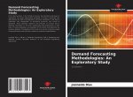 Demand Forecasting Methodologies