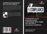 Conformita con le procedure post contrattuali della legge 914 del PPA e successive modifiche