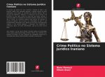 Crime Politico no Sistema Juridico Iraniano
