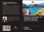 Prevision d'inondation des territoires suite a la rupture du barrage