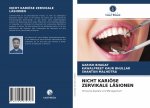 Nicht Karioese Zervikale Lasionen