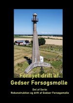 Fornyet drift af Gedser Forsogsmolle - 2021