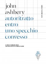 Autoritratto entro uno specchio convesso. Testo inglese a fronte