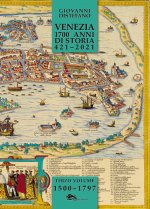 Venezia 1700 anni di storia 421-2021