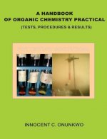 Handbook of Organic Chemistry Practical