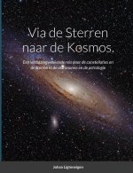 Via de Sterren naar de Kosmos.
