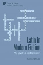 Latin in Modern Fiction
