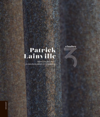 PATRICK LAINVILLE, CINABRE