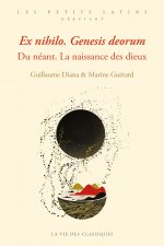 Ex nihilo. Genesis deorum. Du néant. La naissance des dieux