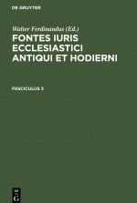 Fontes iuris ecclesiastici antiqui et hodierni