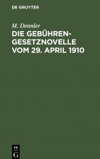 Gebuhrengesetznovelle vom 29. April 1910