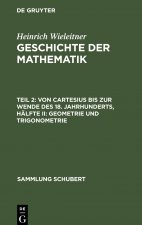 Von Cartesius bis zur Wende des 18. Jahrhunderts, Halfte II