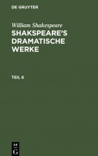 Shakspeare's dramatische Werke