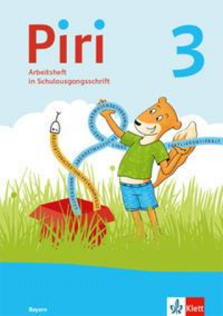 Piri 3.Arbeitsheft in Schulausgangsschrift Klasse 3: Ausgabe Bayern
