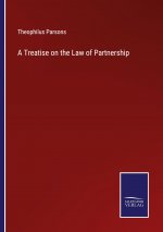 Treatise on the Law of Partnership