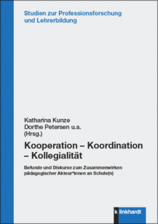 Kooperation - Koordination - Kollegialität