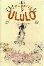 Chi ha paura di Ululò?