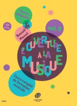 L'ouverture à la musique V8 +CD --- Formation musicale