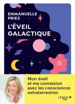 Mon éveil galactique