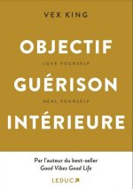 Objectif Guérison intérieure