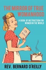The Mirror of True Womanhood