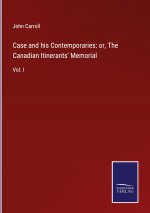 Case and his Contemporaries