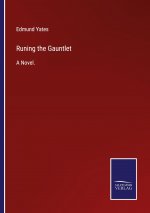 Runing the Gauntlet
