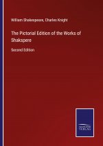 Pictorial Edition of the Works of Shakspere