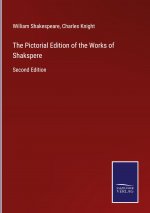 Pictorial Edition of the Works of Shakspere