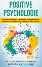Positive Psychologie fur Einsteiger