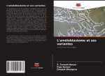 L'ameloblastome et ses variantes