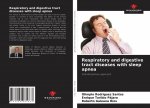 Respiratory and digestive tract diseases with sleep apnea