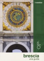 Brescia. Una guida