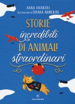 Storie incredibili di animali straordinari