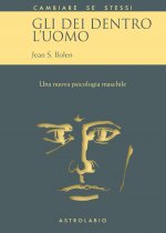dei dentro l'uomo. Una nuova psicologia maschile