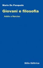 Giovani e filosofia. Addio a Narciso