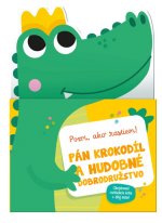 Pán krokodíl a hudobné dobrodružstvo