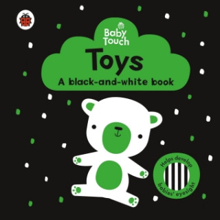 Baby Touch: Toys: a black-and-white book (LADYBIRD)(Leporelló)